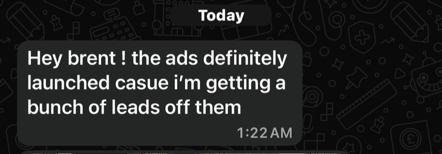 The ads definitely launched, I'm getting a bunch of leads off them